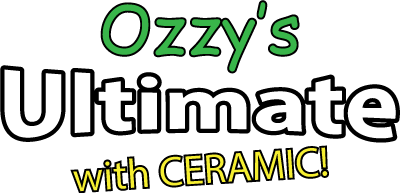 Ozzy's Ultimate with Ceramic